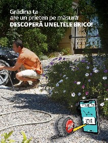 Brico Depot - Unelte gradina | 20 Februarie - 31 Decembrie