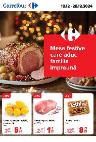 Carrefour - Mese festive care aduc familia impreuna | 18 Decembrie - 26 Decembrie