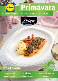 Lidl - Bunatati Deluxe pentru o masa festiva imbelsugata | 24 Martie - 20 Aprilie