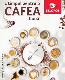 Selgros - E timpul pentru o cafea buna! | 30 August - 19 Septembrie