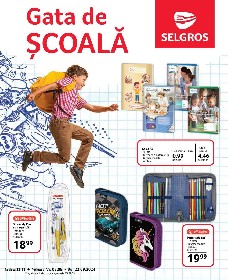 Selgros - Gata de scoala | 09 August - 22 Septembrie